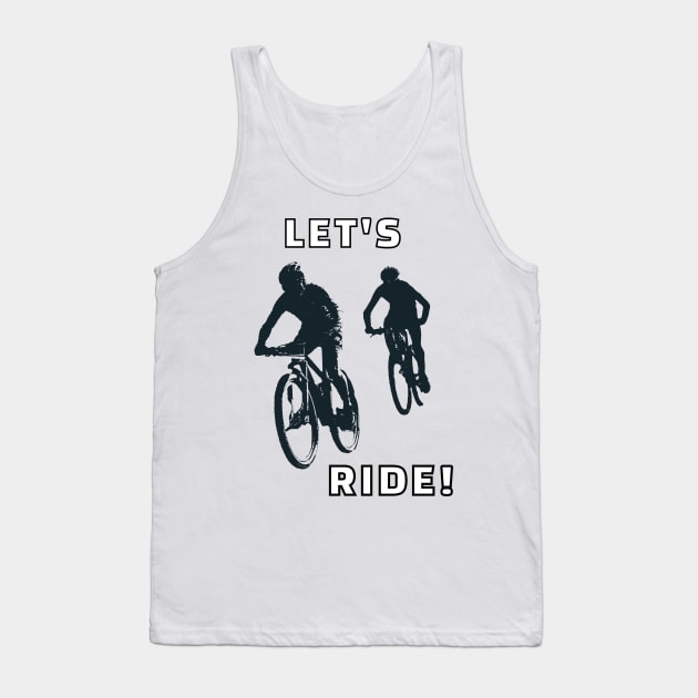 Let's Ride Tank Top by DiscoverNow